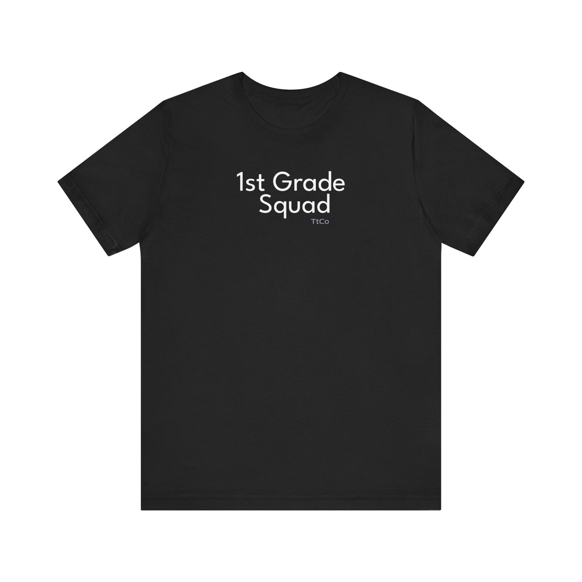 TtCo | 1st Grade Squad T-Shirt