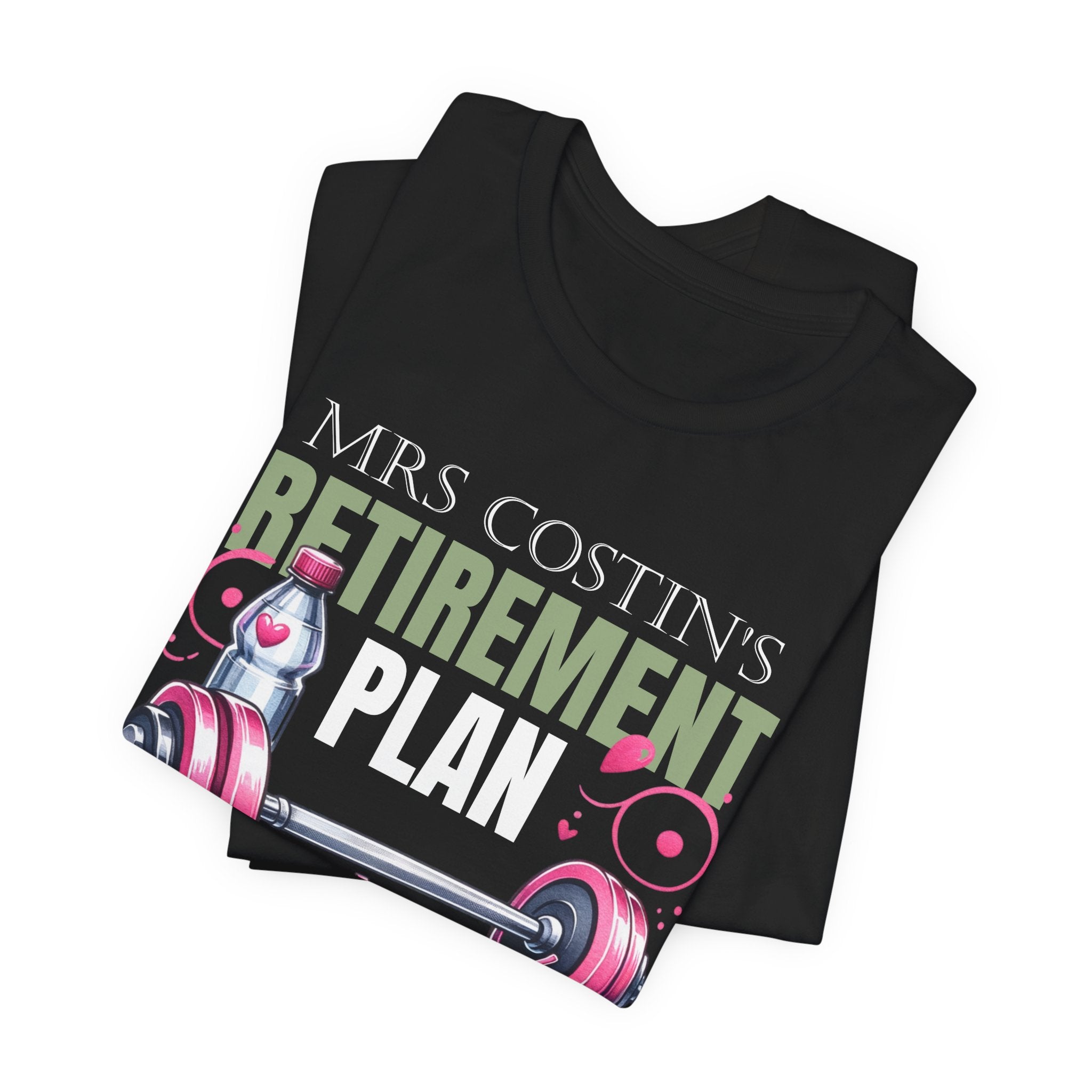 TtCo | Mrs Costin's Retirement Plan T Shirt