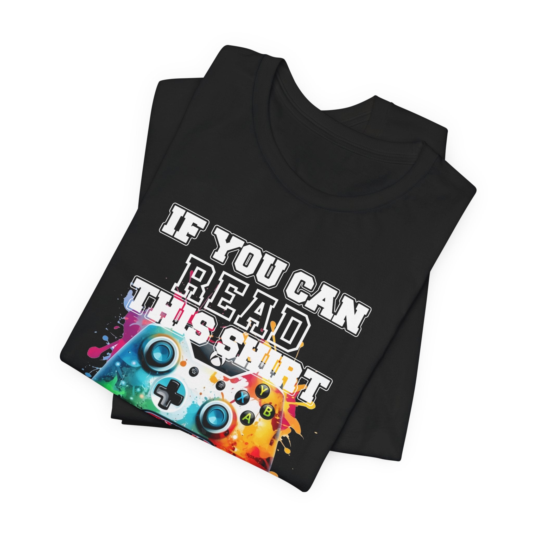TtCo | Gamer T-shirt — If You Can Read This