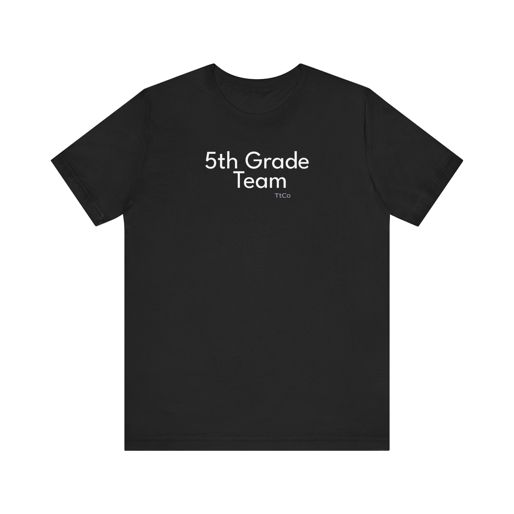 TtCo | 5th Grade Team T-Shirt