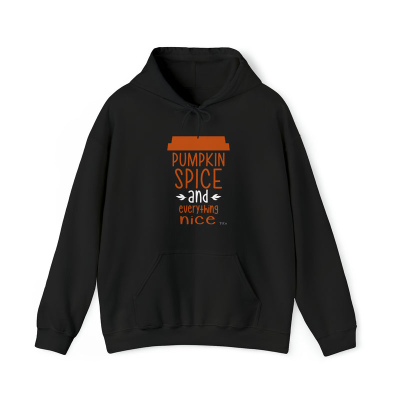 TtCo | Pumpkin Spice and Everything Nice Hooded Sweatshirt