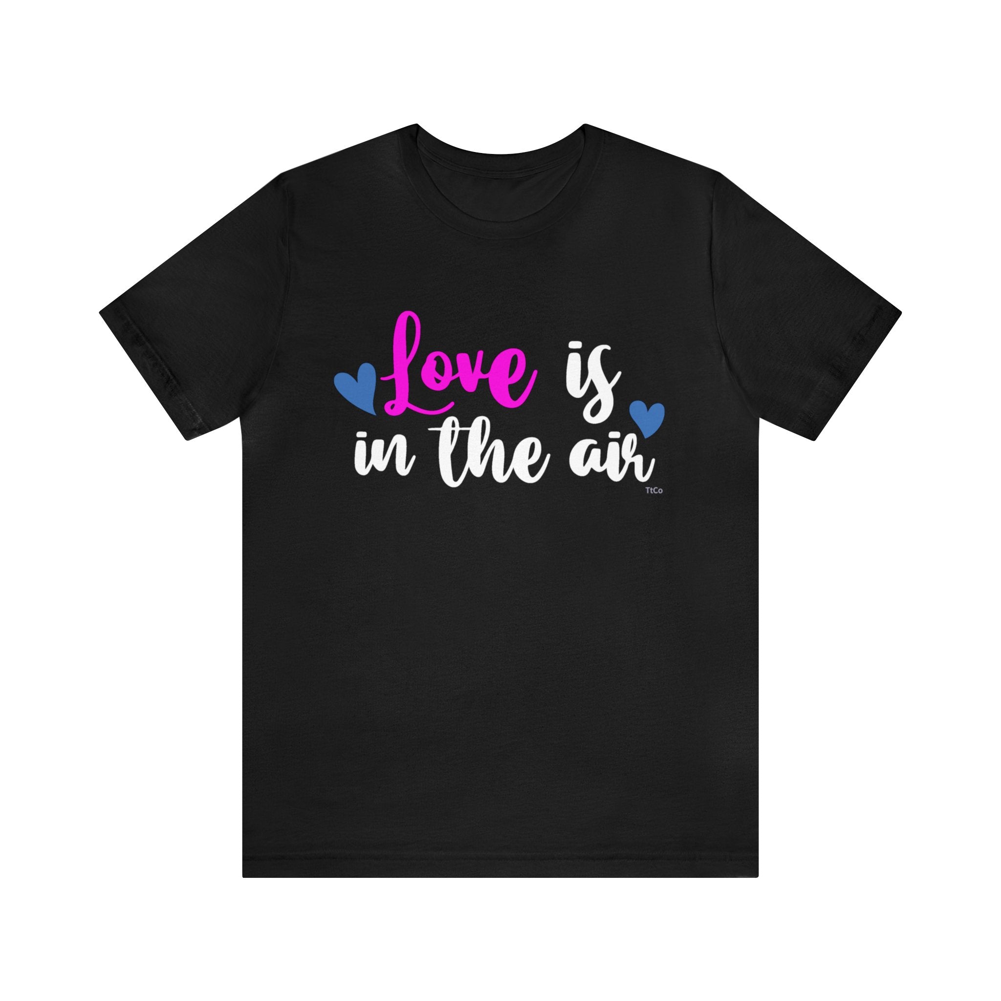 TtCo | Love is in the Air Short Sleeve Tee