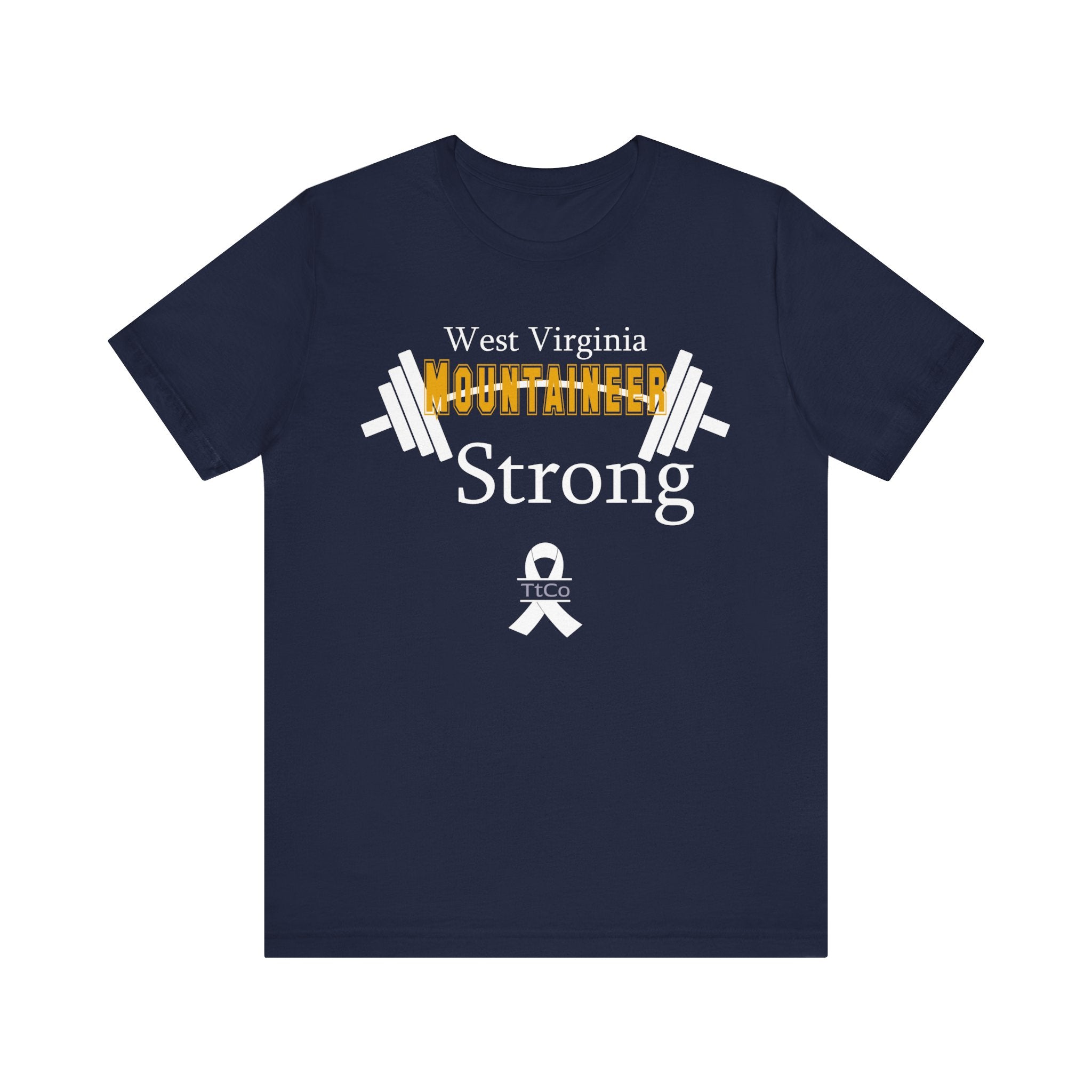 TtCo| West Virginia Strong T-Shirt