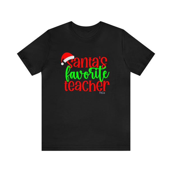 TtCo | Santa's Favorite Teacher Short Sleeve Tee