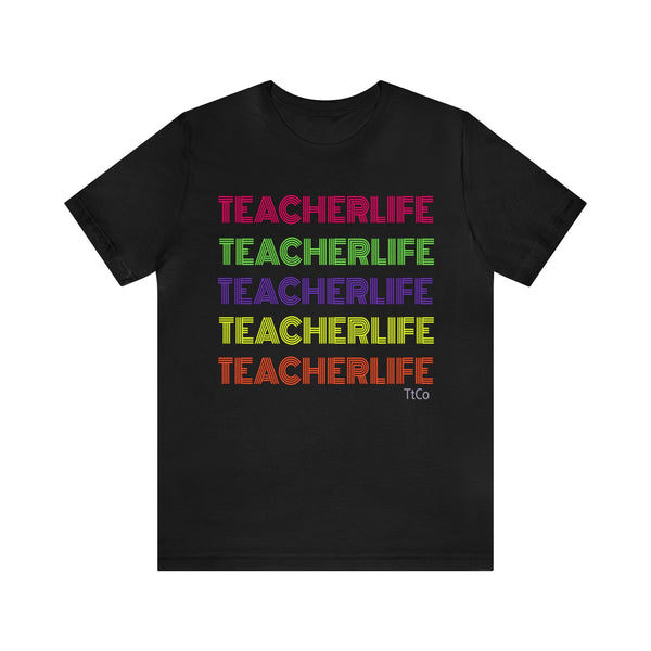 TtCo | Neon Teacherlife Short Sleeve Tee