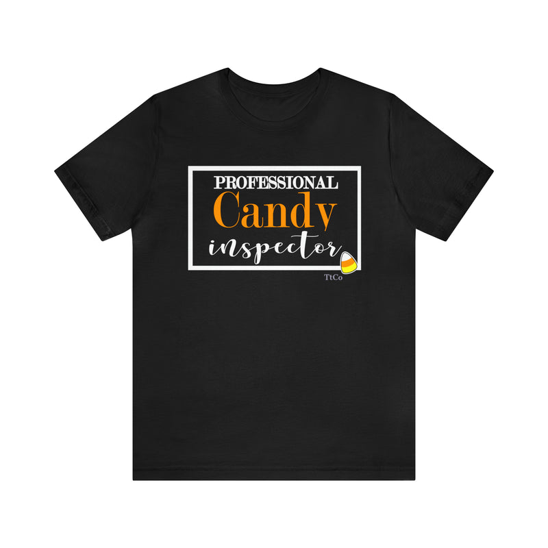 TtCo | Professional Candy Inspector Short Sleeve Tee