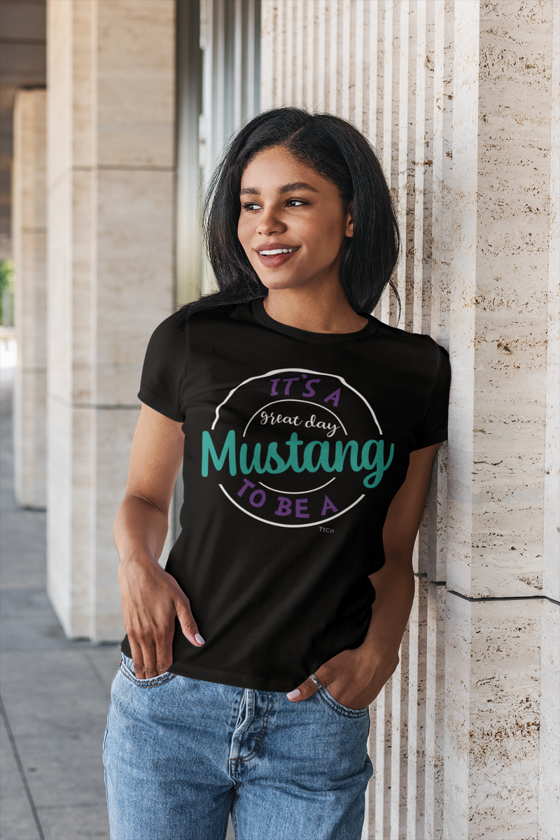 TtCo | It's A Great Day To Be A Mustang Short Sleeve Tee