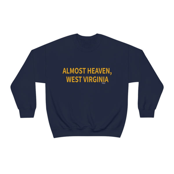 TtCo | Almost Heaven West Virginia Crewneck Sweatshirt