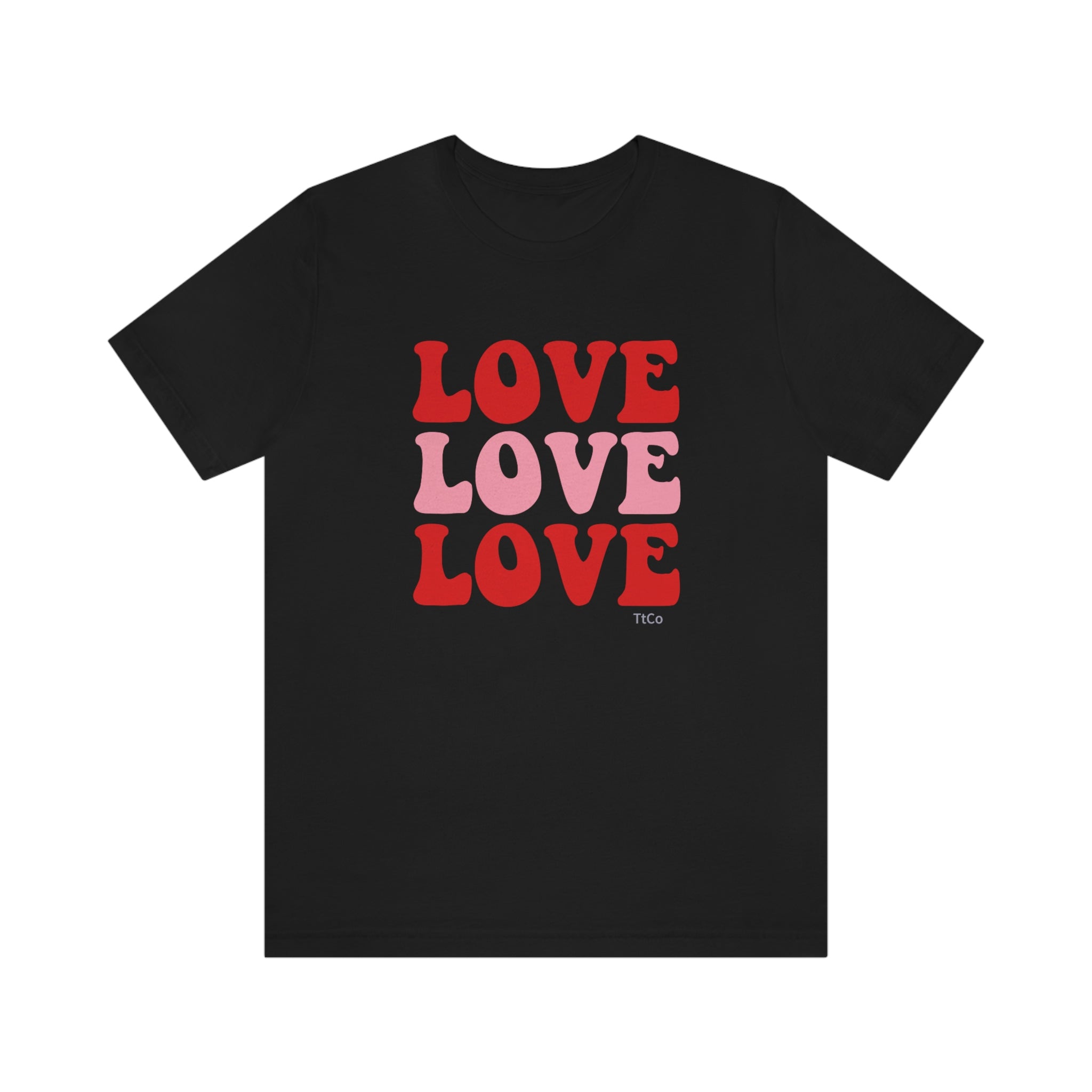 TtCo | Love Love Love Short Sleeve Tee