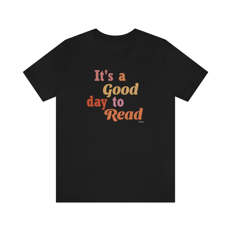 TtCo | It's a Great Day To Read Short Sleeve Tee