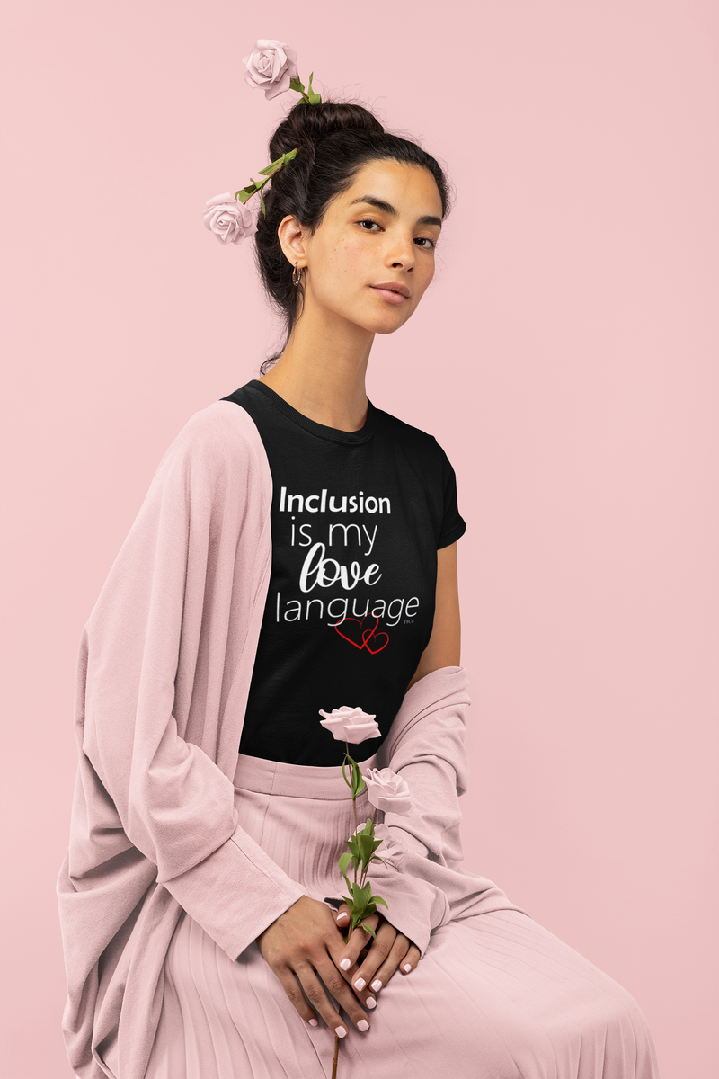 TtCo | Inclusion Is My Love Language Short Sleeve Tee